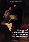 Historical and Philosophical Issues in the Conservation of Cultural Heritage (Readings in Conservation)