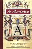 An Abecedarium Illuminated Alphabets From The Court Of Emperor Rudolf Ii Getty Trust Publications J Paul Getty Museum