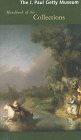 The J. Paul Getty Museum : handbook of the collections