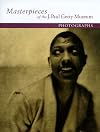 Masterpieces of the J. Paul Getty Museum: Photographs