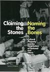 Claiming the Stones, Naming the Bones: Cultural Property and the Negotiation of National and Ethnic Identity (Issues & Debates)