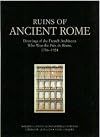 Ruins of Ancient Rome: The Drawings of French Architects Who Won the Prix de Rome, 1786-1924