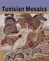 Tunisian Mosaics: Treasures from Roman Africa (Conservation & Cultural Heritage)