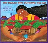 La Mujer Que Brillaba An Ms Que El Sol The Woman Who Outshone The Sun