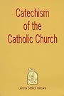 Catechism of the Catholic Church/English - Liguori Publications