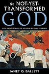 The Not-Yet-Transformed God: Depth Psychology and the Individual Religious Experience (Jung on the Husdon Books)