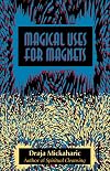 Magical Uses for Magnets
