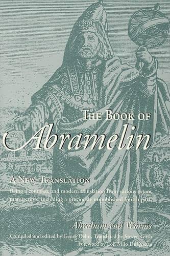 The Book of Abramelin: A New Translation by Abraham Von Worms ...