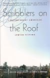 Scribblers on the Roof: Contemporary Jewish Fiction