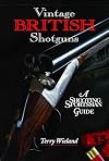 Vintage British Shotguns: A Shooting Sportsman Guide