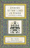Journey to the Lord of Power: A Sufi Manual on Retreat