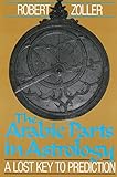 The Arabic Parts In Astrology A Lost Key To Prediction