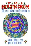 The Healing Drum African Wisdom Teachings