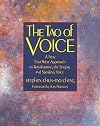 The Tao of Voice: A New East-West Approach to Transforming the Singing and Speaking Voice