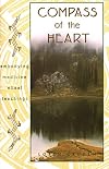 Compass of the Heart: Embodying Medicine Wheel Teachings