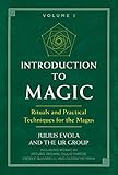 Introduction To Magic Rituals And Practical Techniques For The Magus