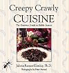 Creepy Crawly Cuisine: The Gourmet Guide to Edible Insects