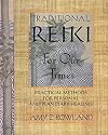 Traditional Reiki for Our Times: Practical Methods for Personal and Planetary Healing