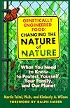 Genetically Engineered Food: Changing the Nature of Nature