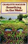 Something in the Water