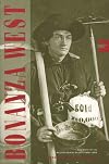 The Bonanza West: The Story of the Western Mining Rushes, 1848-1900