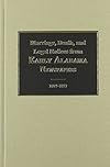 Marriage, Death and Legal Notices from Early Alabama Newspapers, 1819-1893