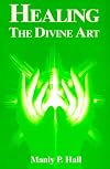 Healing: The Divine Art