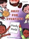 Orff for Everyone: Mostly Modal