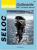Mercurymariner Outboards All Engines 19902000 Seloc Marine Manuals