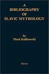 Bibliography of Slavic Mythology