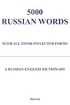 5000 Russian Words: With All Their Inflected Forms and Other Grammatical Information Software set (Russian and English Edition)