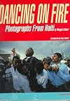 Dancing on Fire: Photographs from Haiti