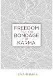 Freedom From The Bondage Of Karma
