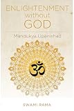 Enlightenment Without God Mandukya Upanishad