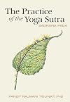 The Practice of the Yoga Sutra: Sadhana Pada