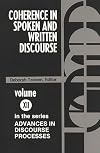 Coherence in Spoken and Written Discourse (Advances in Discourse Processes, Vol. 12)