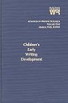 Advances in Writing Research, Volume 1: Children's Early Writing Development