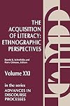 The Acquisition of Literacy: Ethnographic Perspectives (Advances in Discourse Processes)