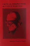 Critical Perspectives on Naguib Mahfouz
