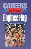 Engineering: Careers in Focus