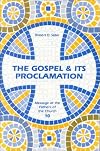 The Gospel & Its Proclamation
