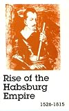Rise of the Habsburg empire, 1526-1815