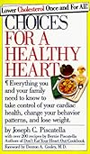 Choices for a Healthy Heart (Comb Binding)