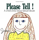 Please Tell A Childs Story About Sexual Abuse