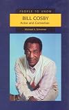 Bill Cosby: Actor and Comedian (People to Know)
