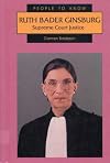 Ruth Bader Ginsburg: Supreme Court Justice