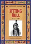 Sitting Bull: Sioux Leader