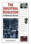 The Industrial Revolution in American History
