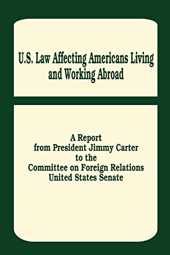 U. S. Law Affecting Americans Living and Working Abroad cover