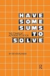 Have Some Sums to Solve: The Compleat Alphametics Book